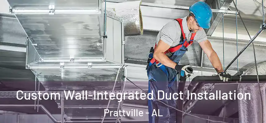 Custom Wall-Integrated Duct Installation Prattville - AL