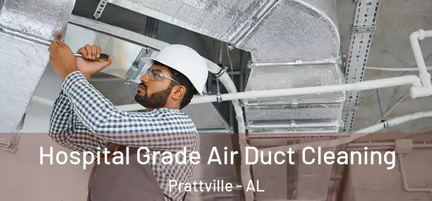  Hospital Grade Air Duct Cleaning Prattville - AL
