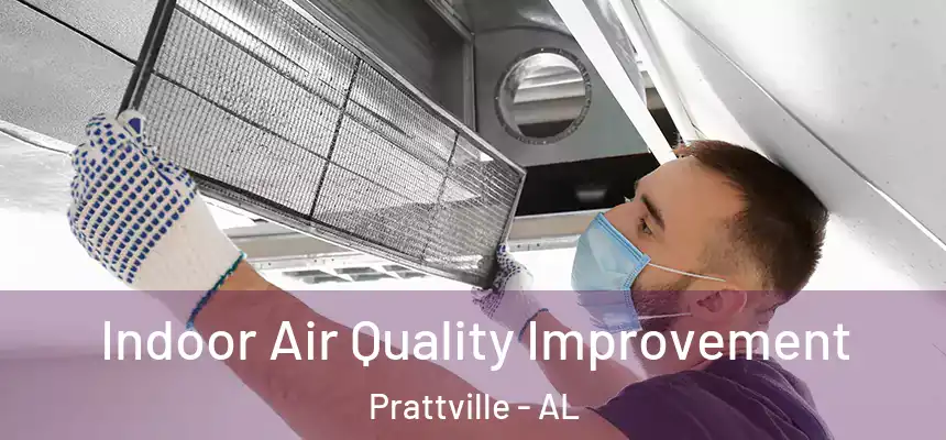 Indoor Air Quality Improvement Prattville - AL