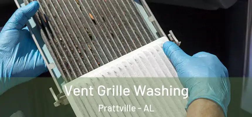 Vent Grille Washing Prattville - AL